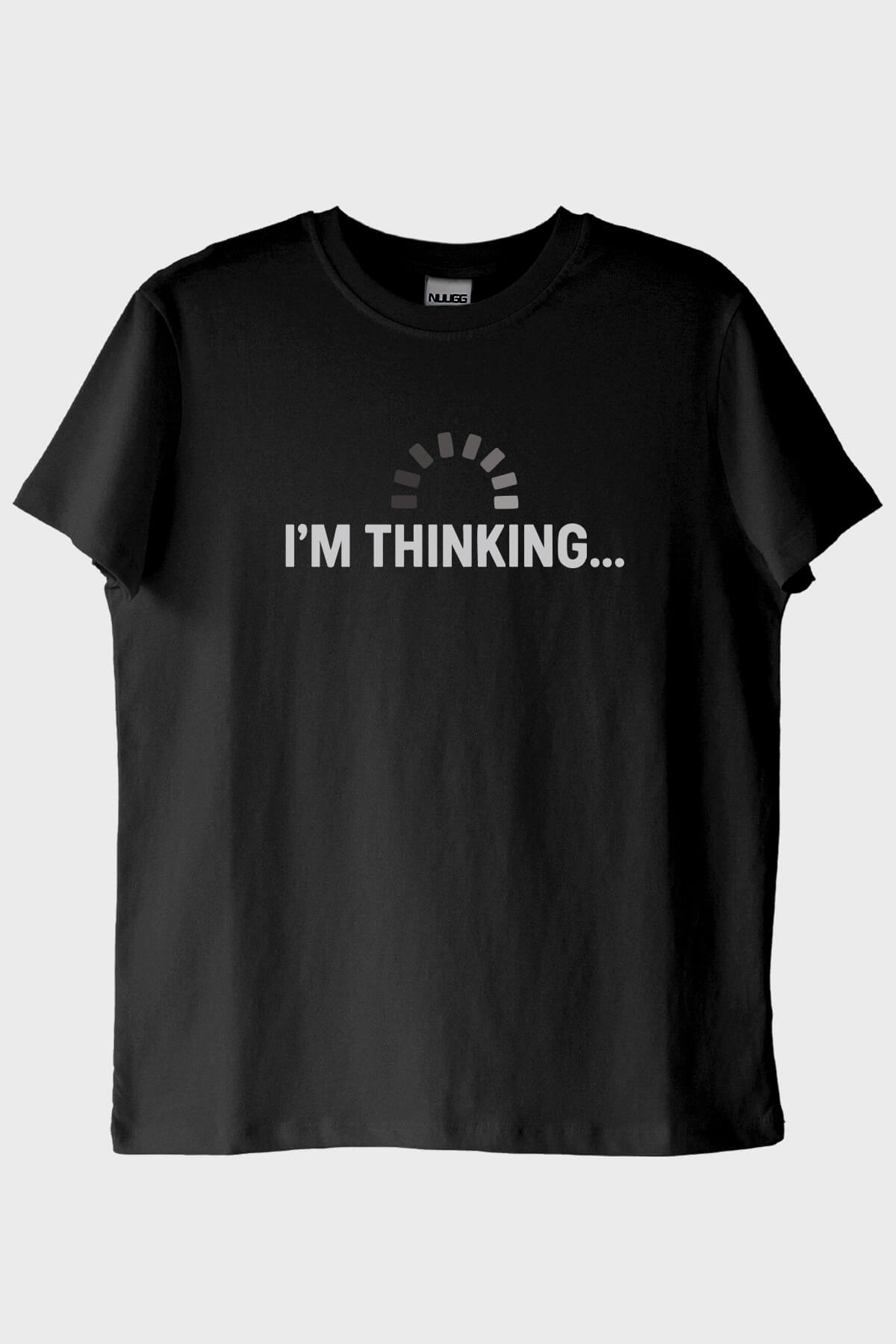 I'm Thinking Baskılı Teknik Mizahi Siyah Tişört