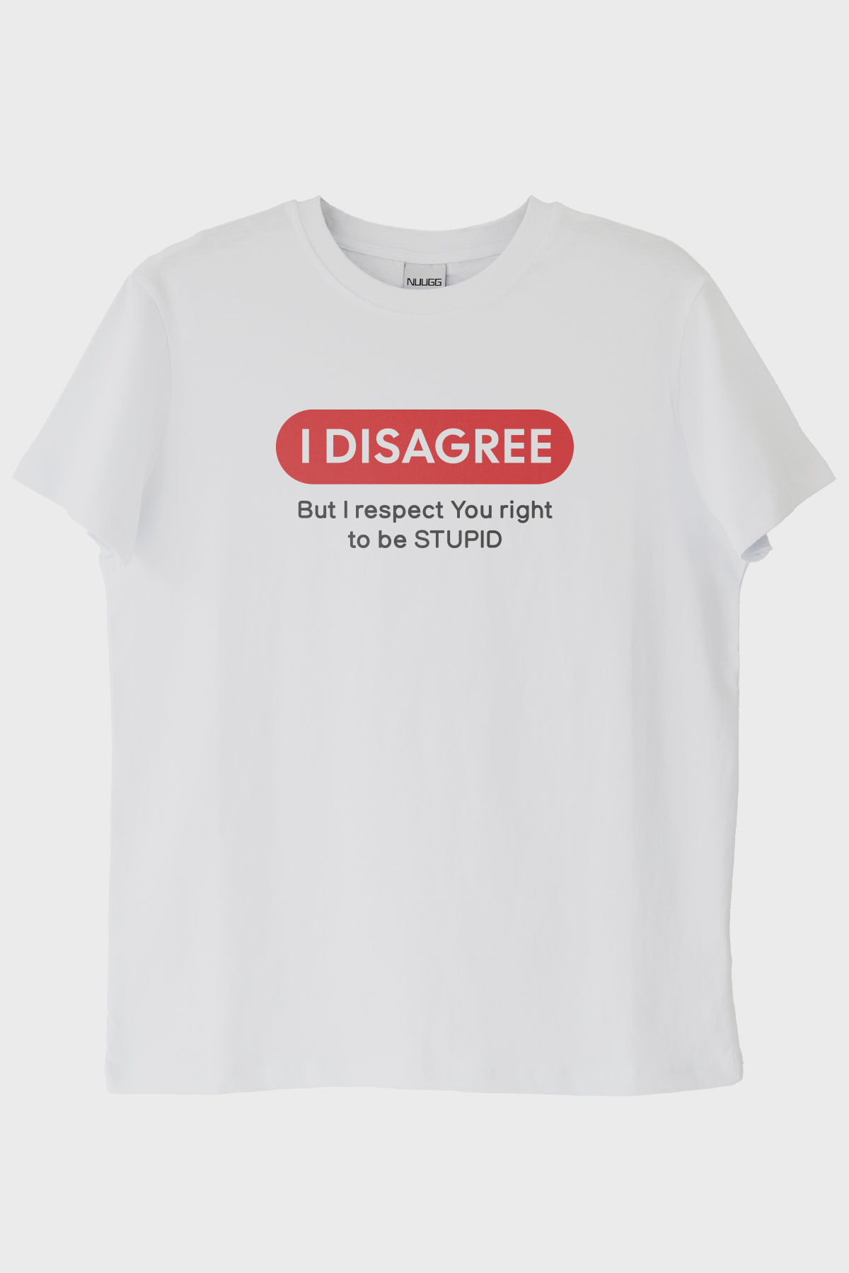I Disagree Baskılı Mizahi Beyaz Tişört