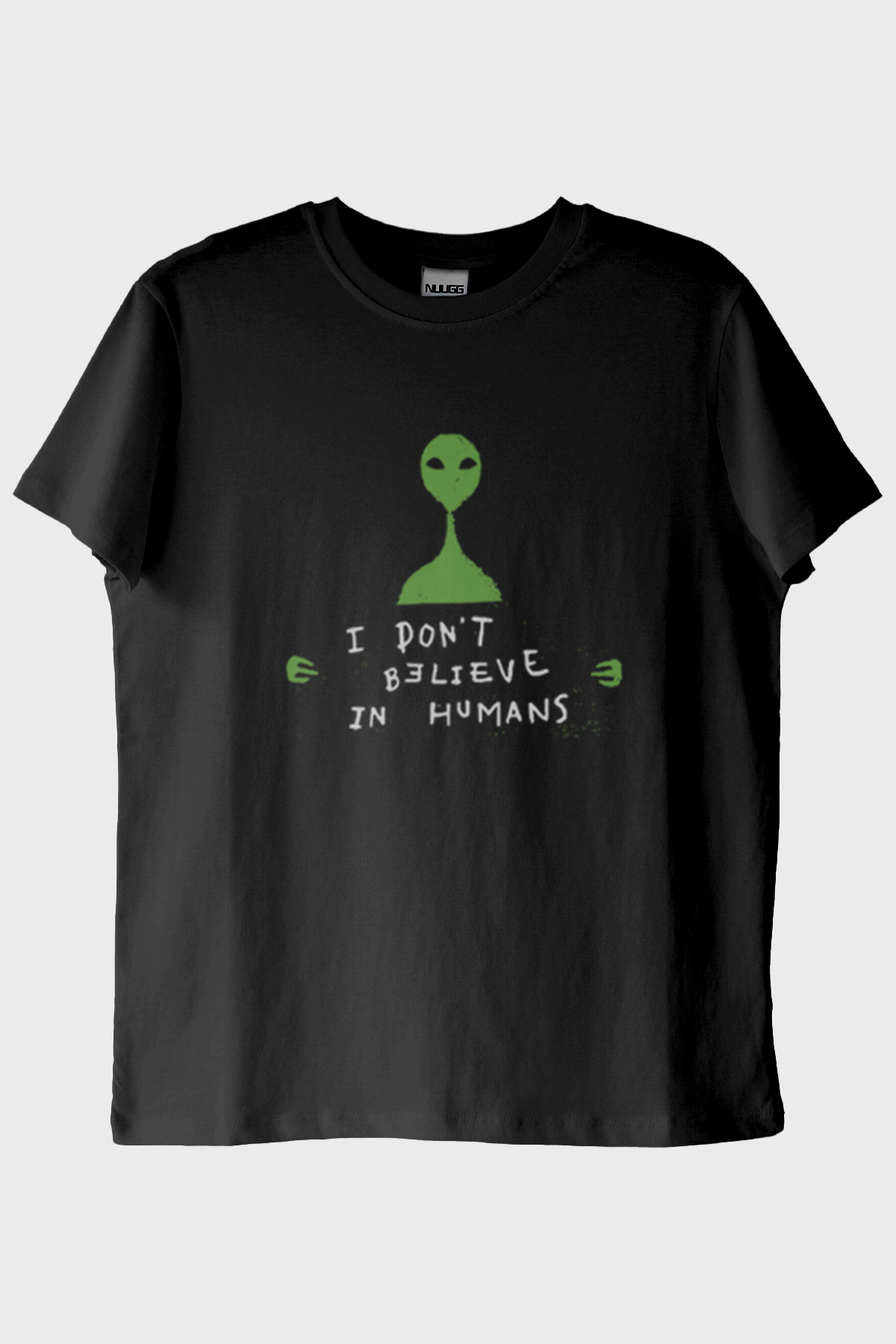 I Don’t Believe in Humans Uzaylı Baskılı %100 Pamuk Siyah Tişört