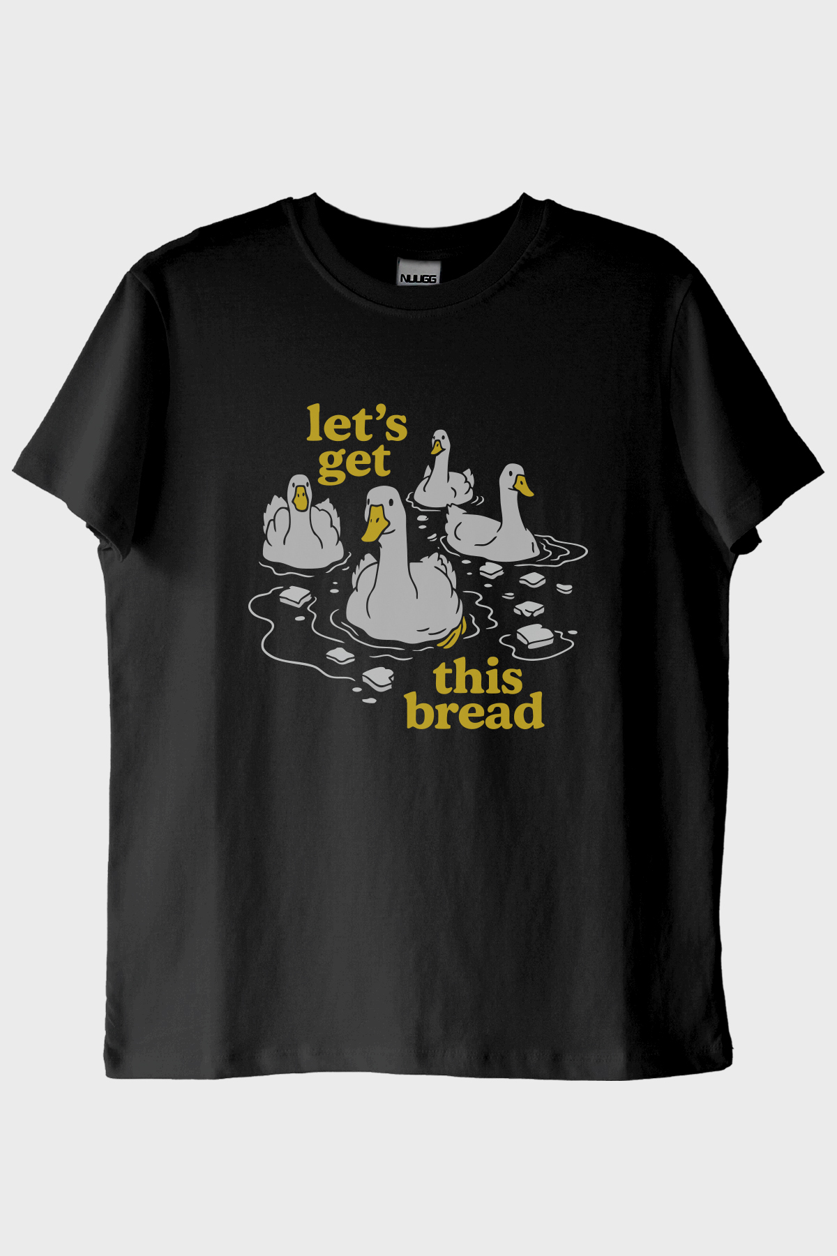 Let’s Get This Bread Baskılı Mizahi Tasarım Siyah Tişört