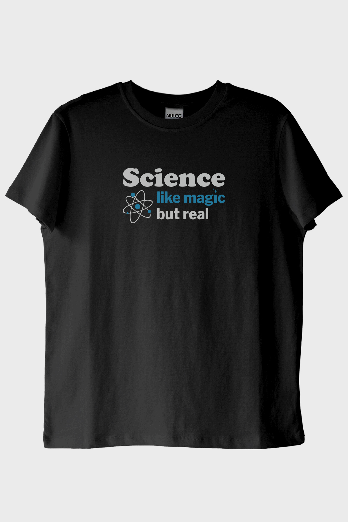 Science like Magic but Real Baskılı Bilim Temalı Tişört
