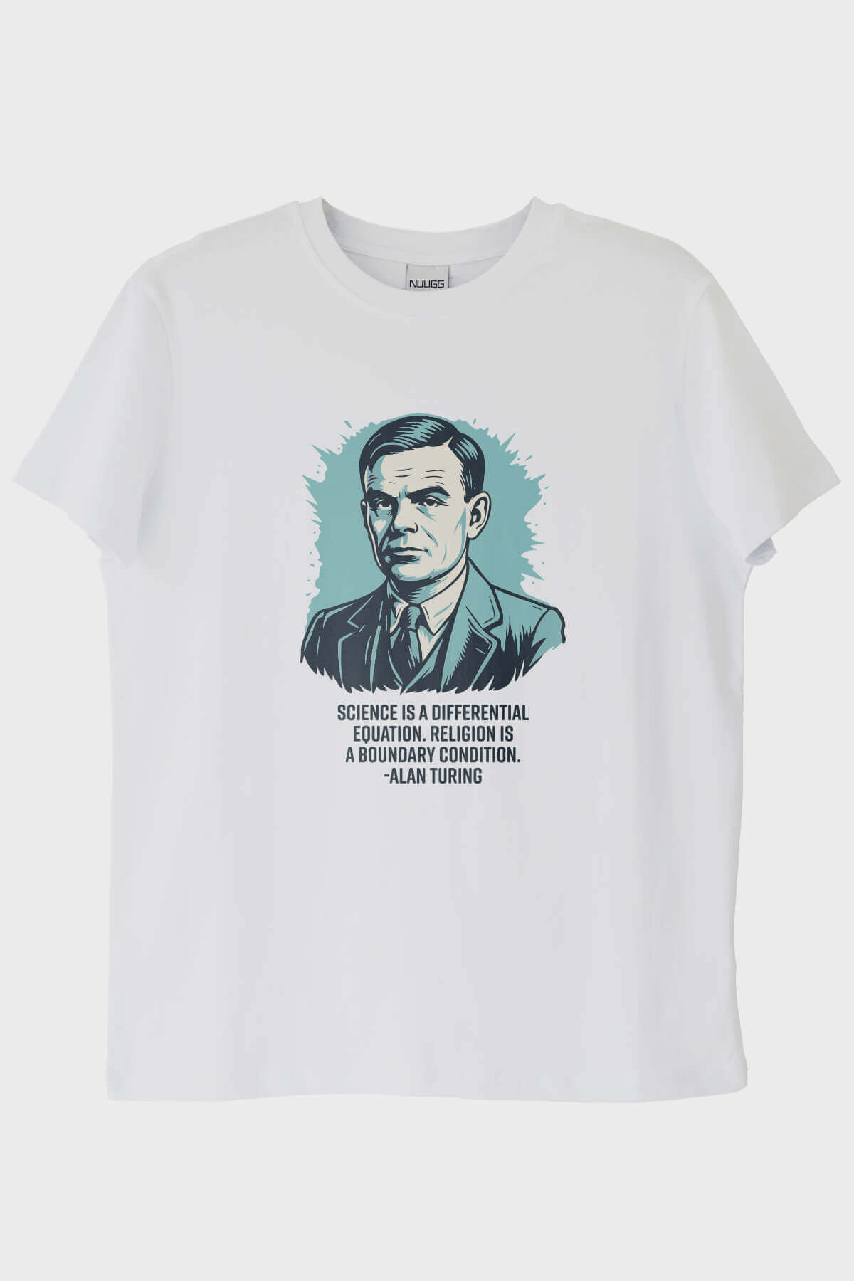 Science is a Differential Equation Alan Turing Baskılı Beyaz Tişört
