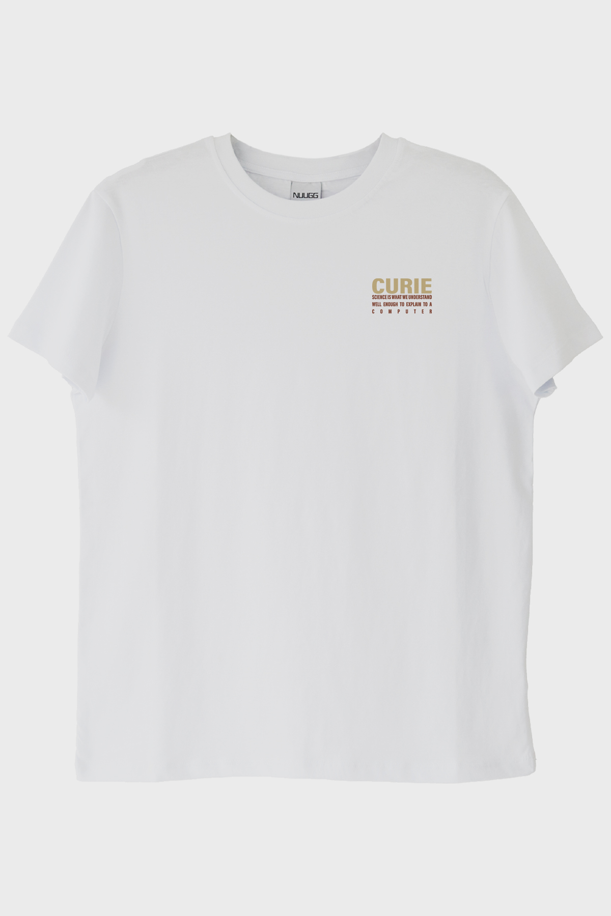 Curie Bilimsel Alıntı Beyaz Tişört