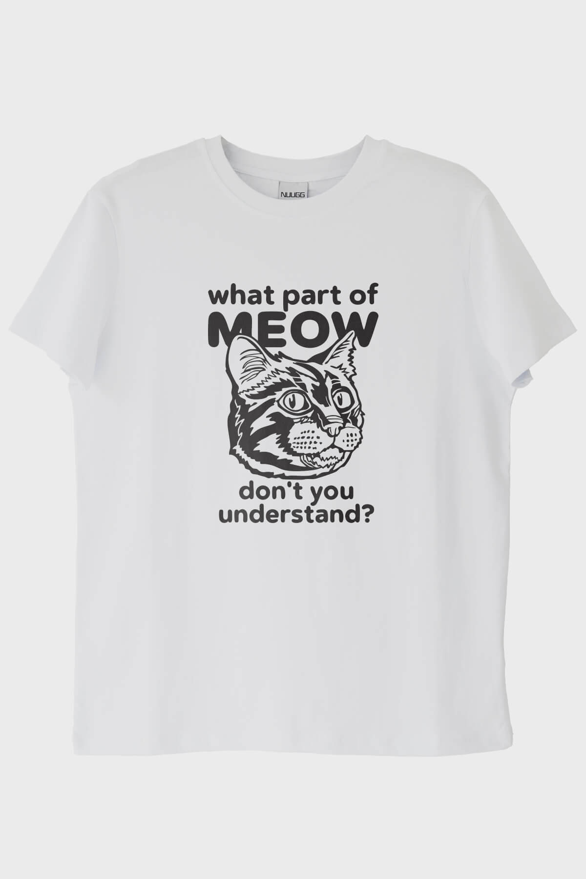 What Part of Meow Baskılı Kedi Temalı Beyaz Tişört