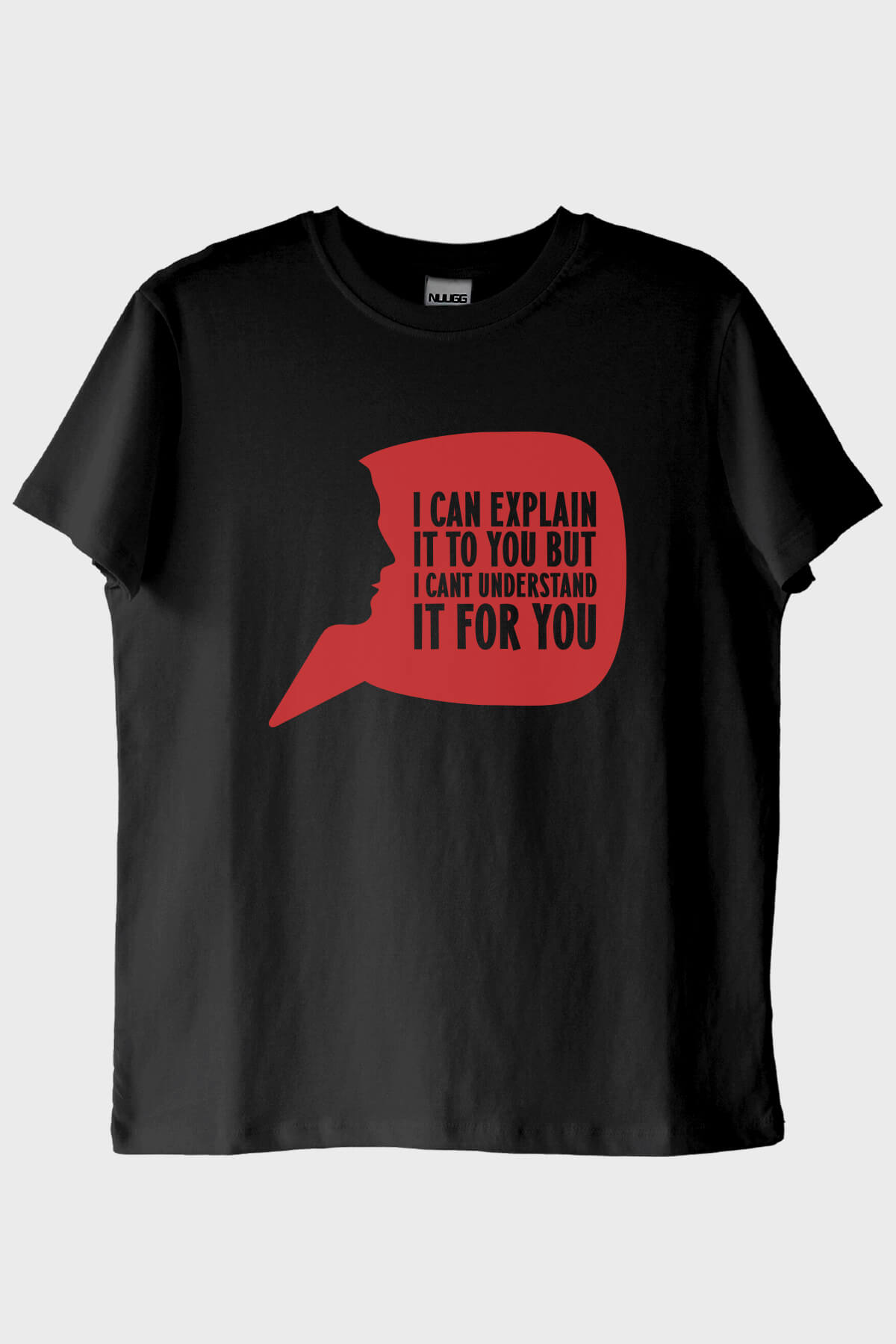 I Can Explain It to You Baskılı Siyah Tişört
