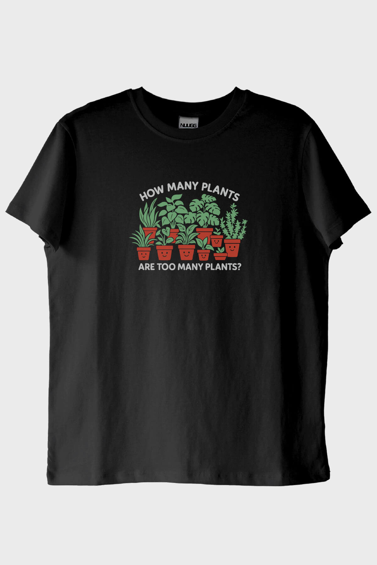 How Many Plants Baskılı Mizahi Bitki Siyah Tişört