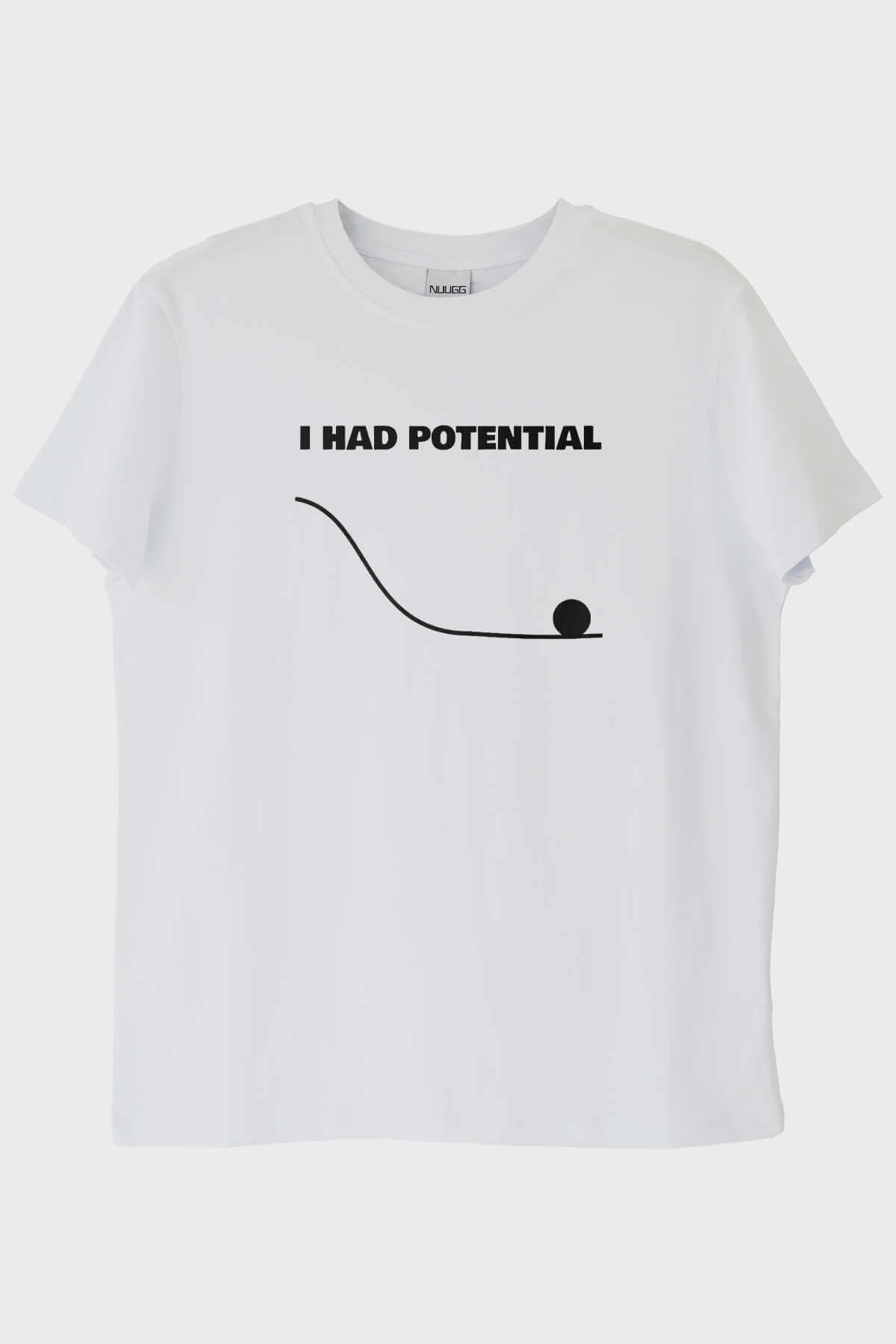 I Had Potential Baskılı Beyaz Tişört