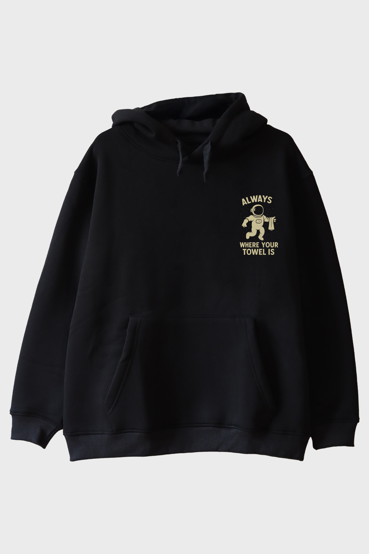 Havlunu Asla Unutma Siyah Hoodie